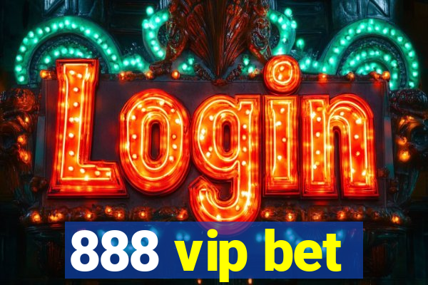 888 vip bet